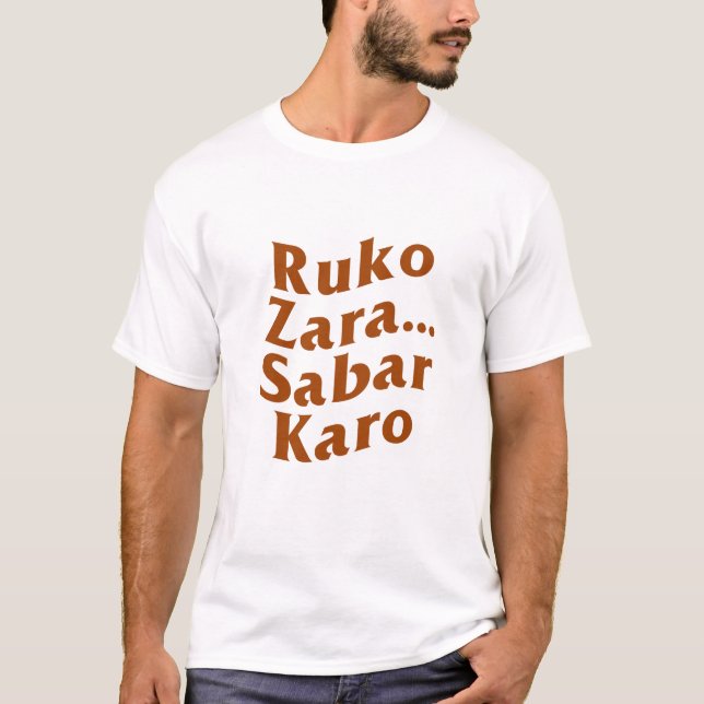 Camiseta Personalizado Ruko Zara Sabar Karo Desi Indio grac (Anverso)