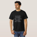 Camiseta Personalizado Textos Gracioso Fútbol Abuelo<br><div class="desc">¡Presentamos la Personalizado Textos Graciosa camiseta del partido de hinchas del abuelo! Diseñado especialmente para los abuelitos más geniales que les encanta ver fútbol. Esta divertida y única camiseta es el regalo perfecto para tu fanático de fútbol abuelo favorito Con una opción de texto personalizado, puedes personalizarla para hacerlo aún...</div>