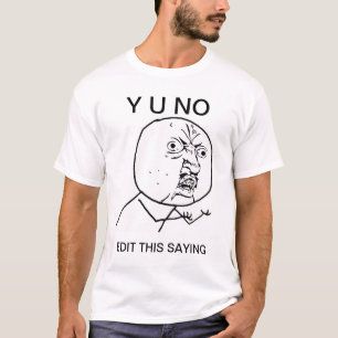 Camiseta personalizado y u ningún meme cómico de la rabia