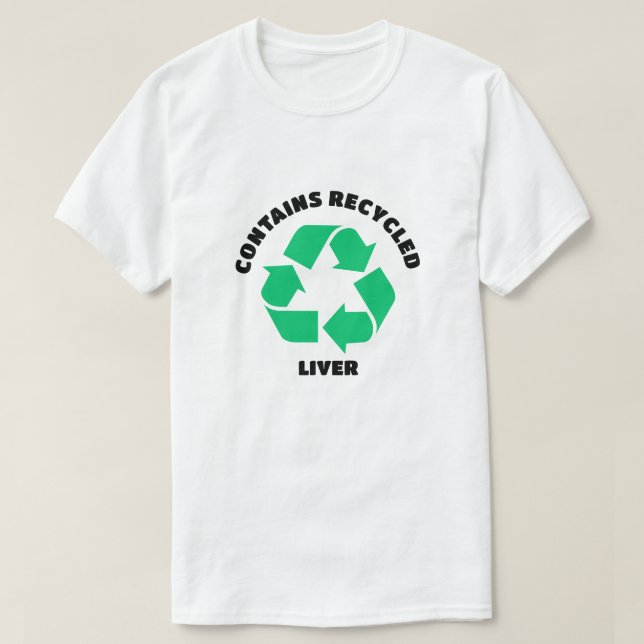 Camiseta Personalizar a cualquier luz de las piezas recicla (Diseño del anverso)