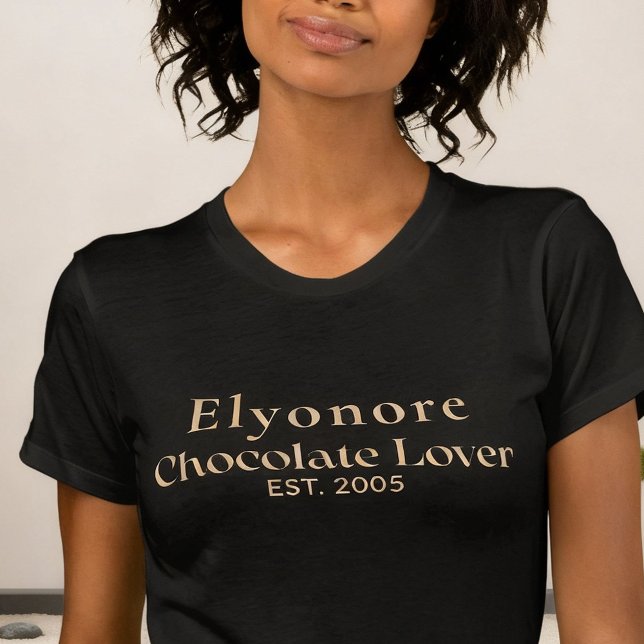 Camiseta Personalized Chocolate Lover Name Established (Subido por el creador)