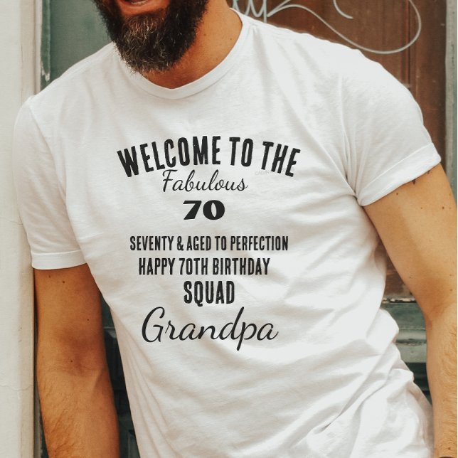 Camiseta Personalized funny 70th birthday quote squad  (Subido por el creador)