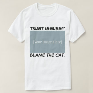 Camiseta Personalized Funny Cat Shirt - Blame The Cat.