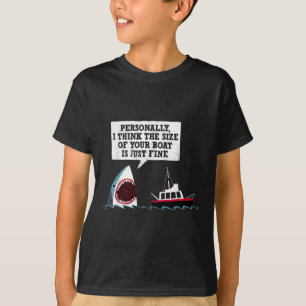 Camiseta Personalmente Creo Que El Tamaño De Tu Barco Es So
