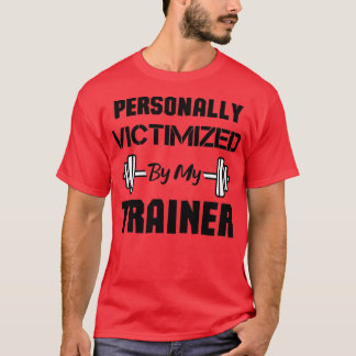 Camiseta Personalmente victimizado por mi entrenamiento div