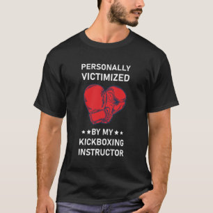 Camiseta Personalmente victimizado por mi instructor de kic