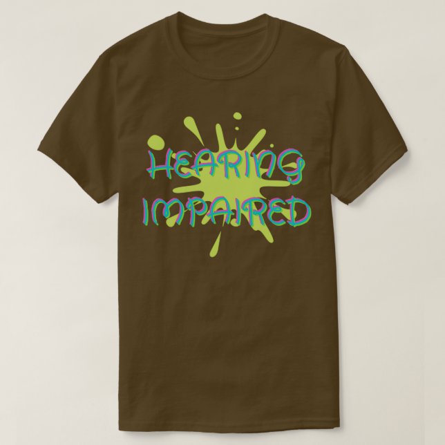 Camiseta personas con problemas de audición 27 (Diseño del anverso)