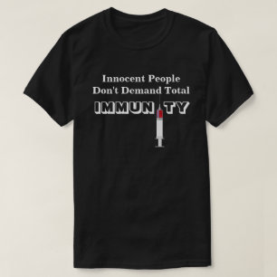 Camiseta Personas inocentes no exigen total INMUNIDAD