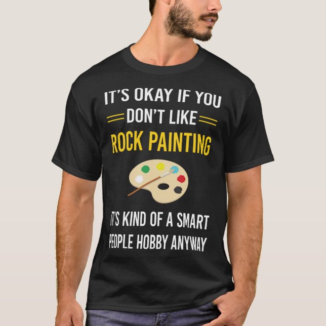 Camiseta Personas inteligentes rompen con las rocas pintada (Anverso)