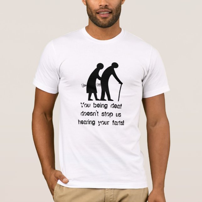 Camiseta Personas mayores Farting - podemos todavía oír (Anverso)