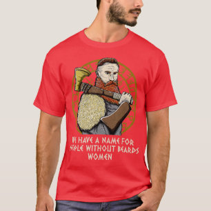 Camiseta Personas sin barba Graciosa Mitología Humor Nórdic
