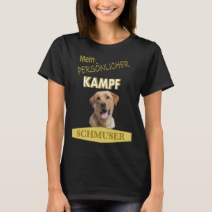 Camiseta Persönlicher Kampf Schmuser Labrador Retriever