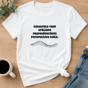Camiseta Perspectiva Neurodivergente Brillante Diaria