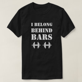 Camiseta PERTENEZCO DETRÁS DE BARROTES divertida frase de e