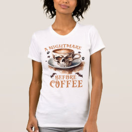 Camiseta Pesadilla antes del café Halloween
