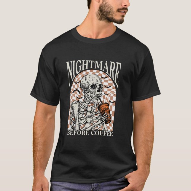 Camiseta Pesadilla antes del café Halloween Skeleton Skull  (Anverso)