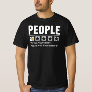 Camiseta Pesadilla total de la gente No recomiendo