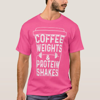 Camiseta Pesaje del café Protein sacude la risa divertida