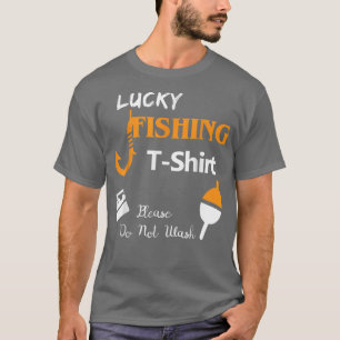 Camiseta Pesca afortunada: no lavar a los amantes de la pes