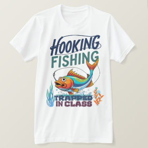 Camiseta Pesca con anzuelo, atrapado en clase