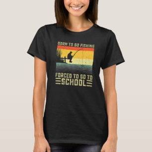 Camiseta Pesca Cool Nacido Para Ir De Pesca Bajo Pez Pescad