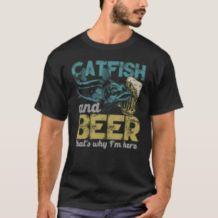 Camiseta Pesca de bagre Bagre y cerveza Por eso estoy aquí
