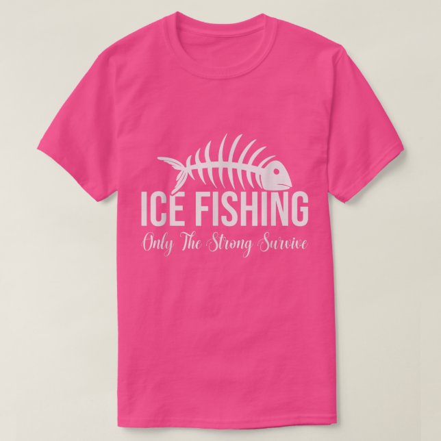 Camiseta Pesca De Hielo Sólo Para Los Fuertes Sobreviven, G (Diseño del anverso)