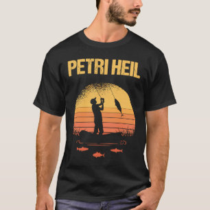 Camiseta Pesca De Petri Heil Motif Como Fischer Fisher Sayi