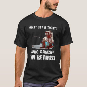 Camiseta Pesca del oso qué día es hoy a quién le importa la