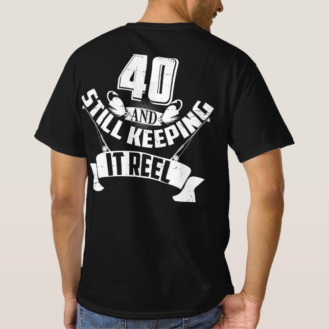 Camiseta Pesca divertida 40 años Pescador Regalo de cumplea (Reverso)