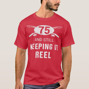 Camiseta Pesca divertida 75 cumpleaños Pescador Regalo 75 a
