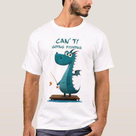 Camiseta Pesca divertida de dragones | No puedo. Pescando.