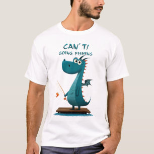 Camiseta Pesca divertida de dragones   No puedo. Pescando.