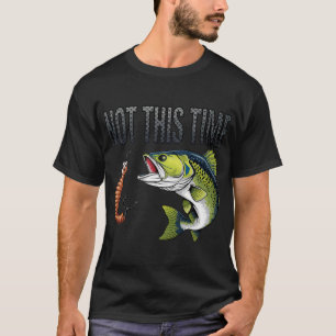 Camiseta Pesca Divertida - NO ESTA VEZ