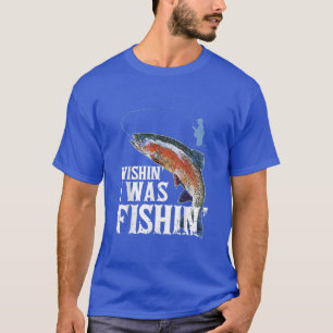 Camiseta Pesca divertida para hombres que deseaban estar pe