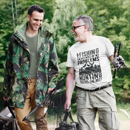 Camiseta Pesca divertida resuelve la mayoría de mis problem