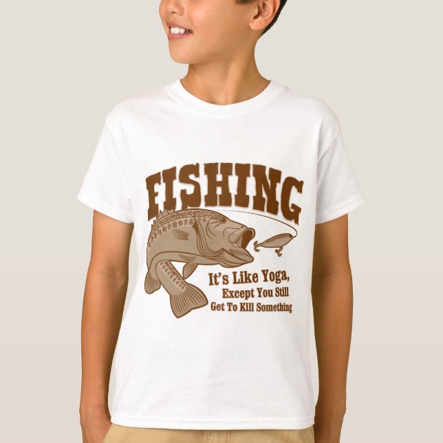 Camiseta Pesca: Es como el Yoga, excepto que matas algo (Anverso)