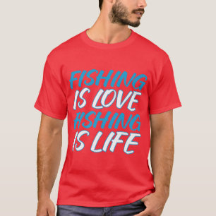 Camiseta Pesca Es El Amor Que Pesca Es El Pescador De La Vi