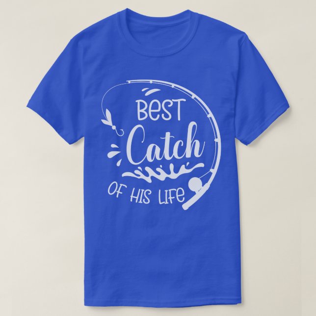 Camiseta Pesca Mejor Captura De Su Esposa De La Vida Pescad (Diseño del anverso)