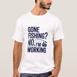 Camiseta Pesca perdida No estoy trabajando Graciosa Cita de
