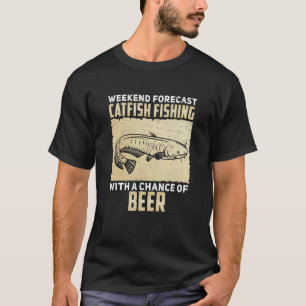 Camiseta Pesca Prevista De Fin De Semana Con La Posibilidad