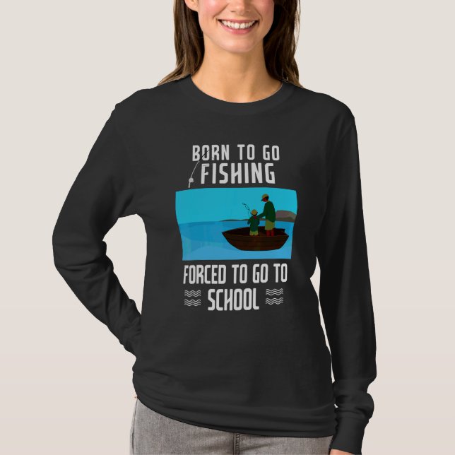 Camiseta Pesca Que Dice Que Nació Un Joven Pescador Para Ir (Anverso)