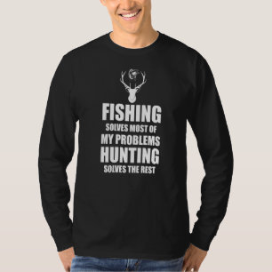 Camiseta Pesca Resuelve La Mayoría De Mis Problemas Cazando