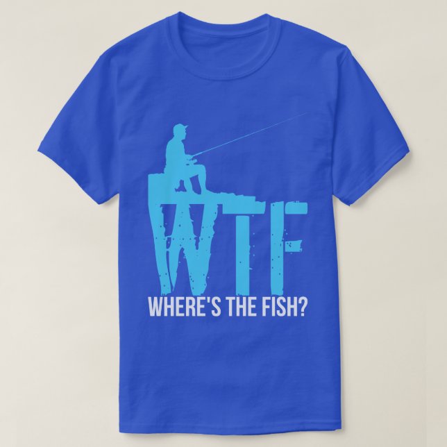 Camiseta Pesca WTF Whats The Fish (Diseño del anverso)