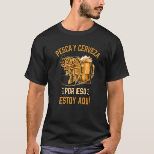 Camiseta Pesca Y Beber De Pescadores Pesca Y Cerveza