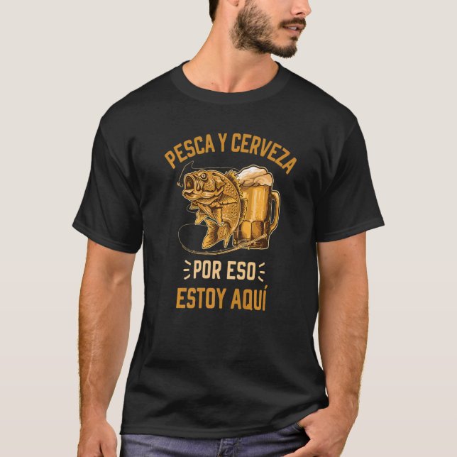 Camiseta Pesca Y Beber De Pescadores Pesca Y Cerveza (Anverso)
