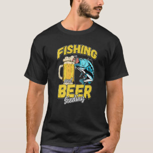 Camiseta Pesca y cerveza Sizzle Pesca Pescador Decir F