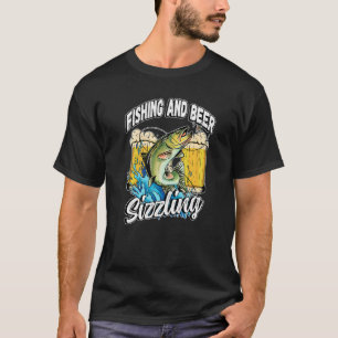 Camiseta Pesca y cerveza Sizzle Pesca Pescador Decir F