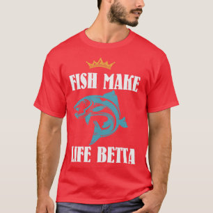 Camiseta Pescado Make Life Betta 1