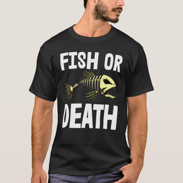 Camiseta Pescado O Muerte S Esqueleto Pescado Hueso Tees Sh (Anverso)